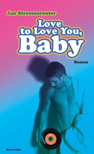 stressenreuter_love-to-love-you-baby-1